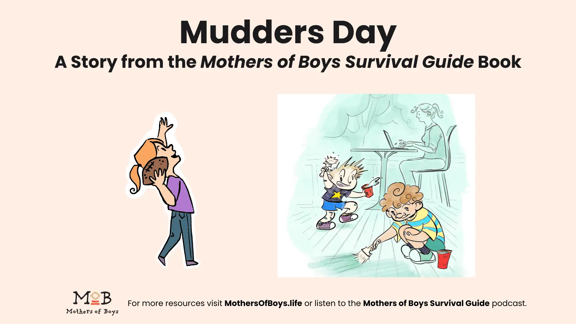 Mudders Day – Mothers Day Mudders Day - Mothers Day